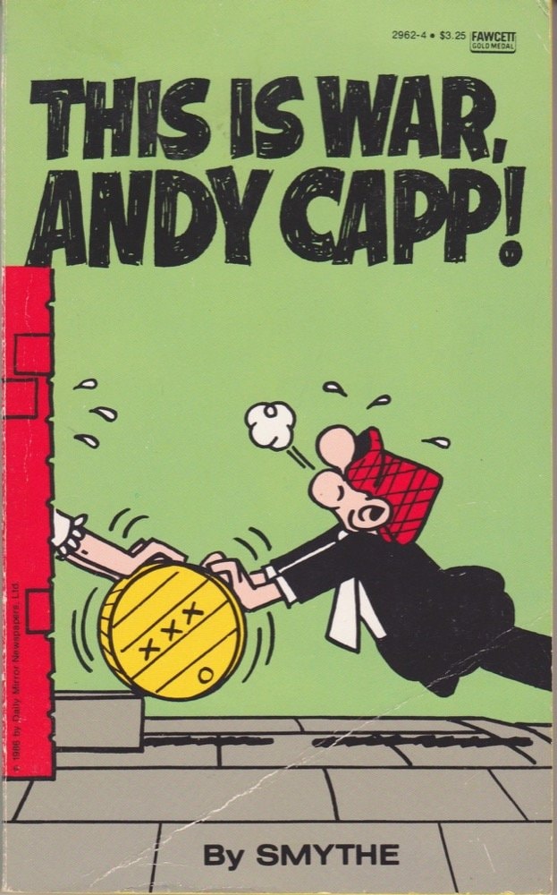 This Is War, Andy Capp!