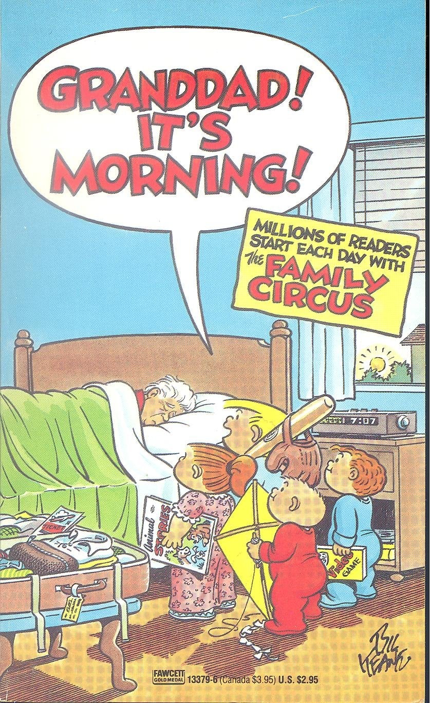 Granddad! It's Morning! [Family Circus]