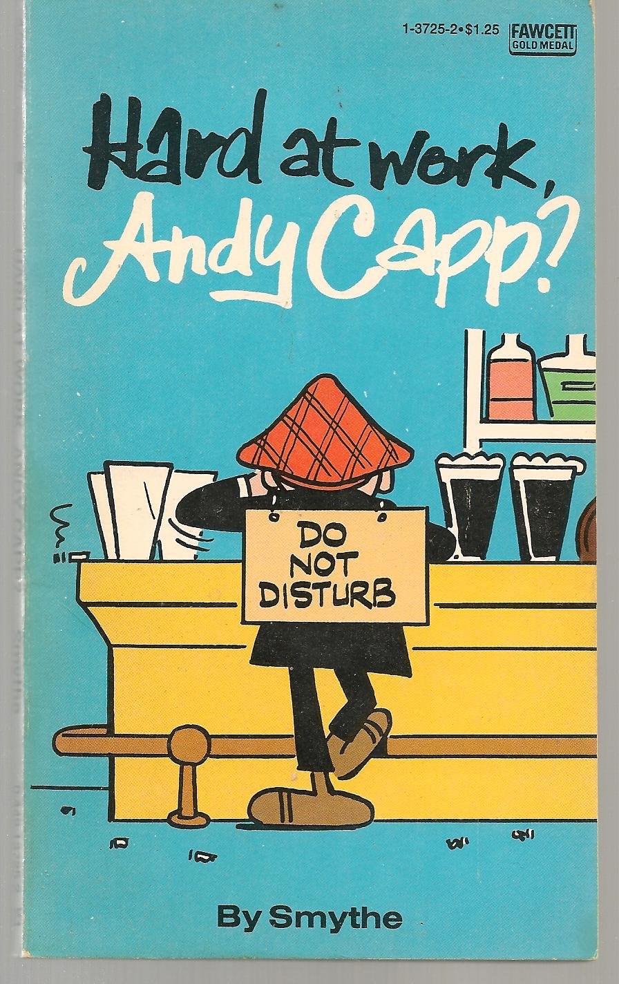 Hard at Work, Andy Capp? #[nn]