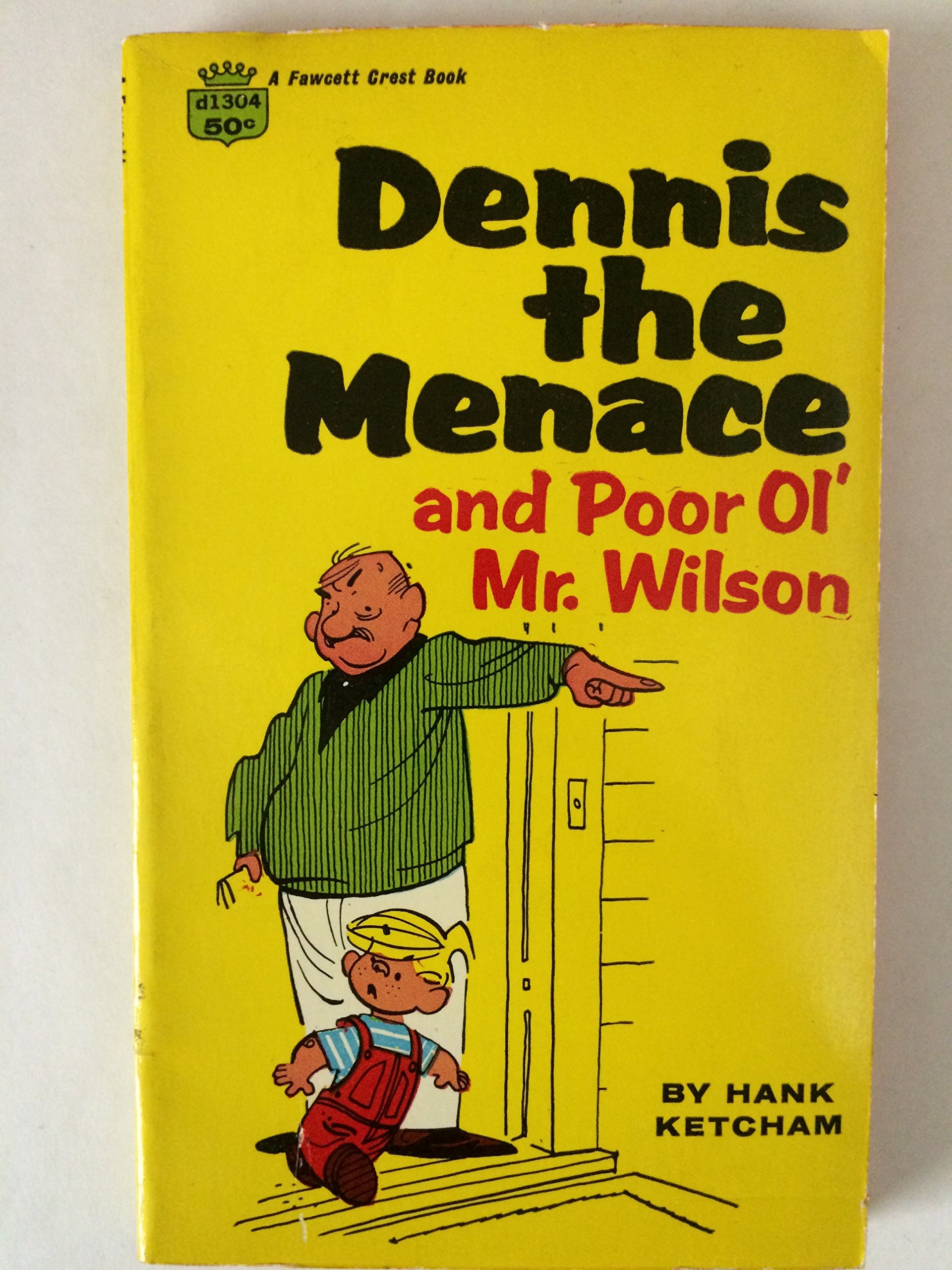 Dennis the Menace and Poor Ol' Mr. Wilson
