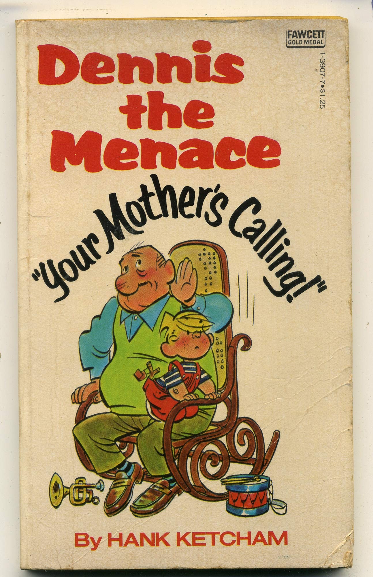 Dennis the Menace -- "Your Mother's Calling!"