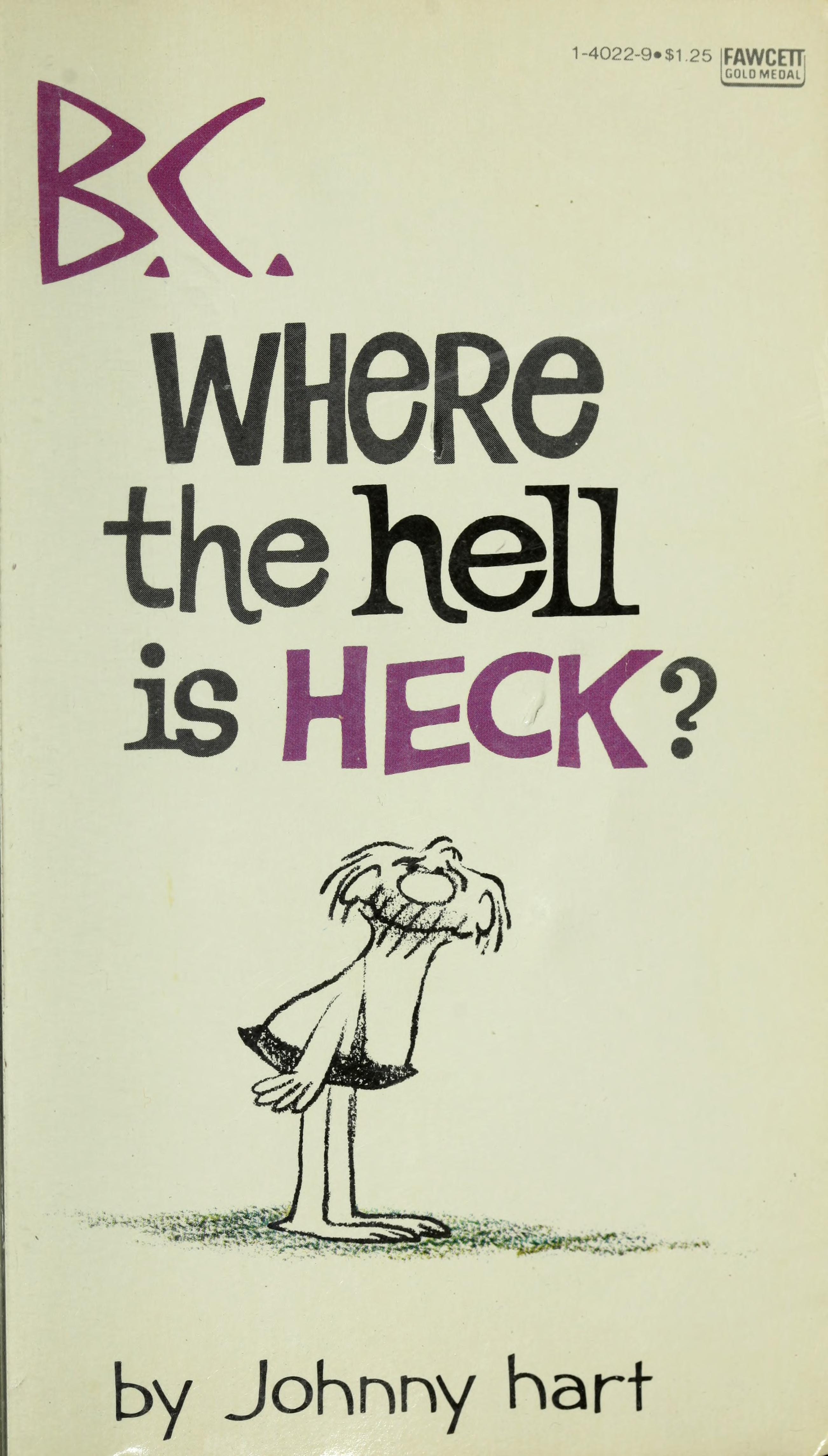 B.C. Where the Hell Is Heck?