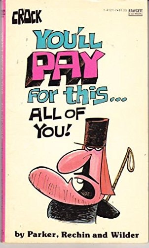 Crock "You'll Pay for This...All of You!" #[nn]