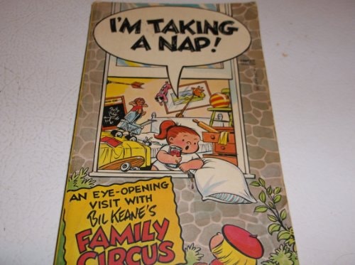 Family Circus: I'm Taking a Nap!