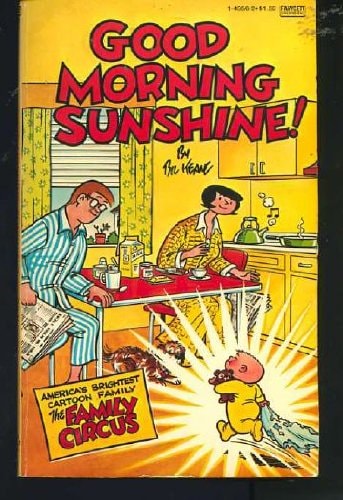 Good Morning Sunshine [Family Circus]