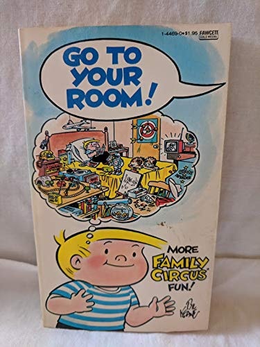 Go to Your Room! [Family Circus]