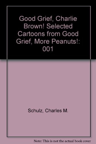 Good Grief, Charlie Brown!