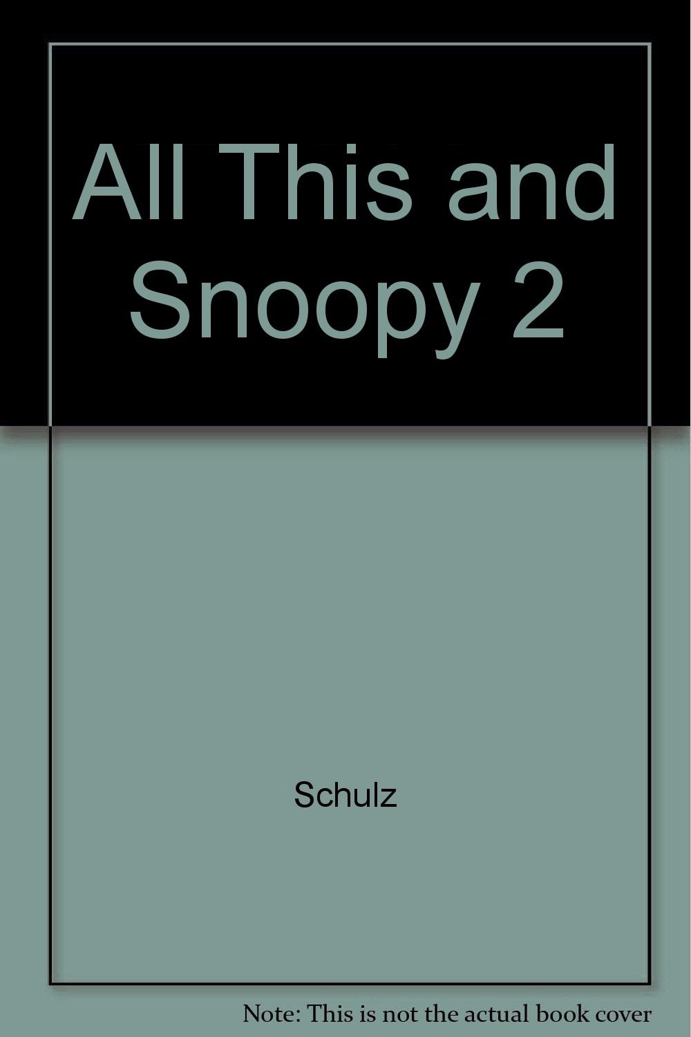 All This and Snoopy, Too
