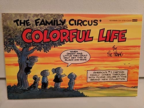 The Family Circus' Colorful Life