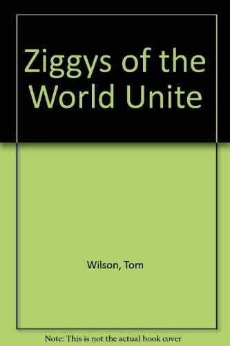 Ziggys of the World Unite!