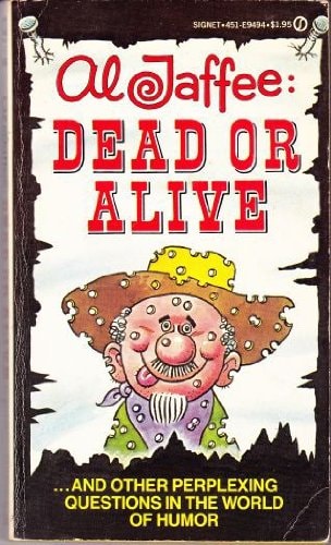 Al Jaffee Dead or Alive #E9494 cover