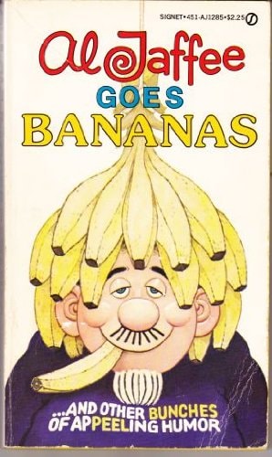 Al Jaffee Goes Bananas #AJ1285 cover
