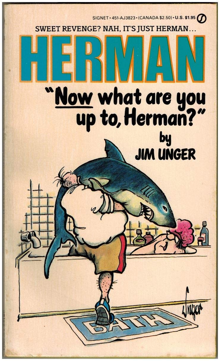 "Now What Are You Up to, Herman?"