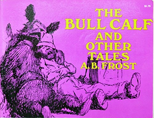 The Bull Calf and Other Tales #[nn] cover