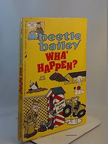 Beetle Bailey Wha' Happen?
