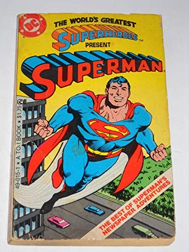 The World's Greatest Superheroes Present Superman