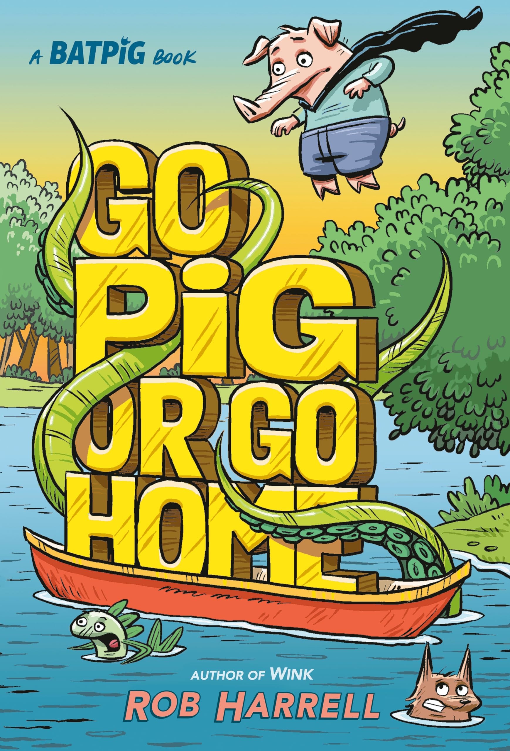 A Batpig Book: Go Pig or Go Home