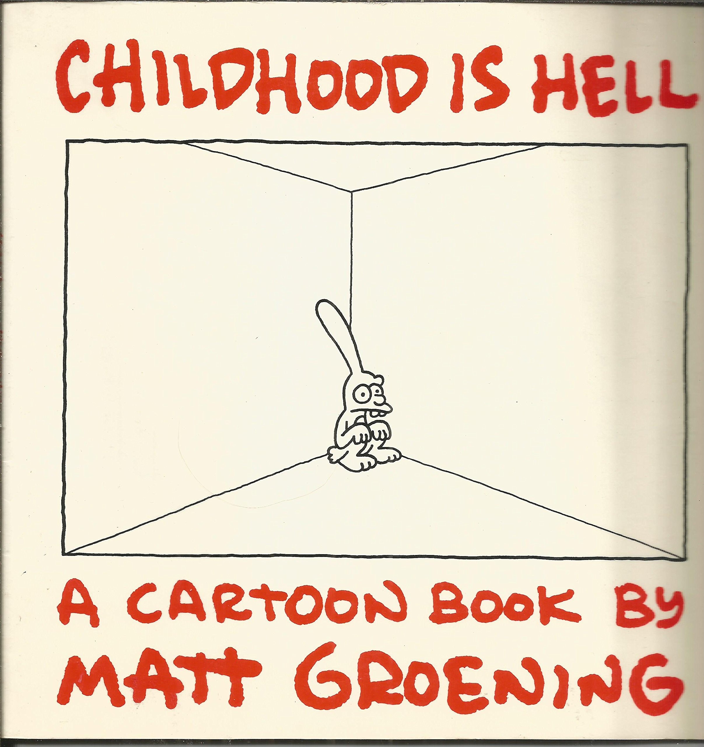 Childhood Is Hell [A Life in Hell Collection] #[nn]