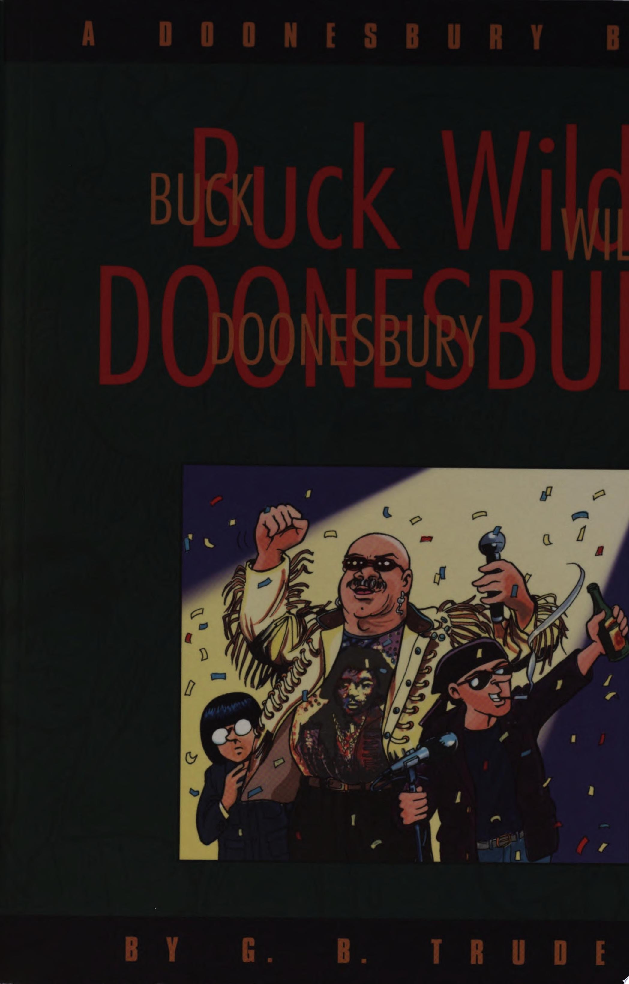 Buck Wild Doonesbury (A Doonesbury Book)