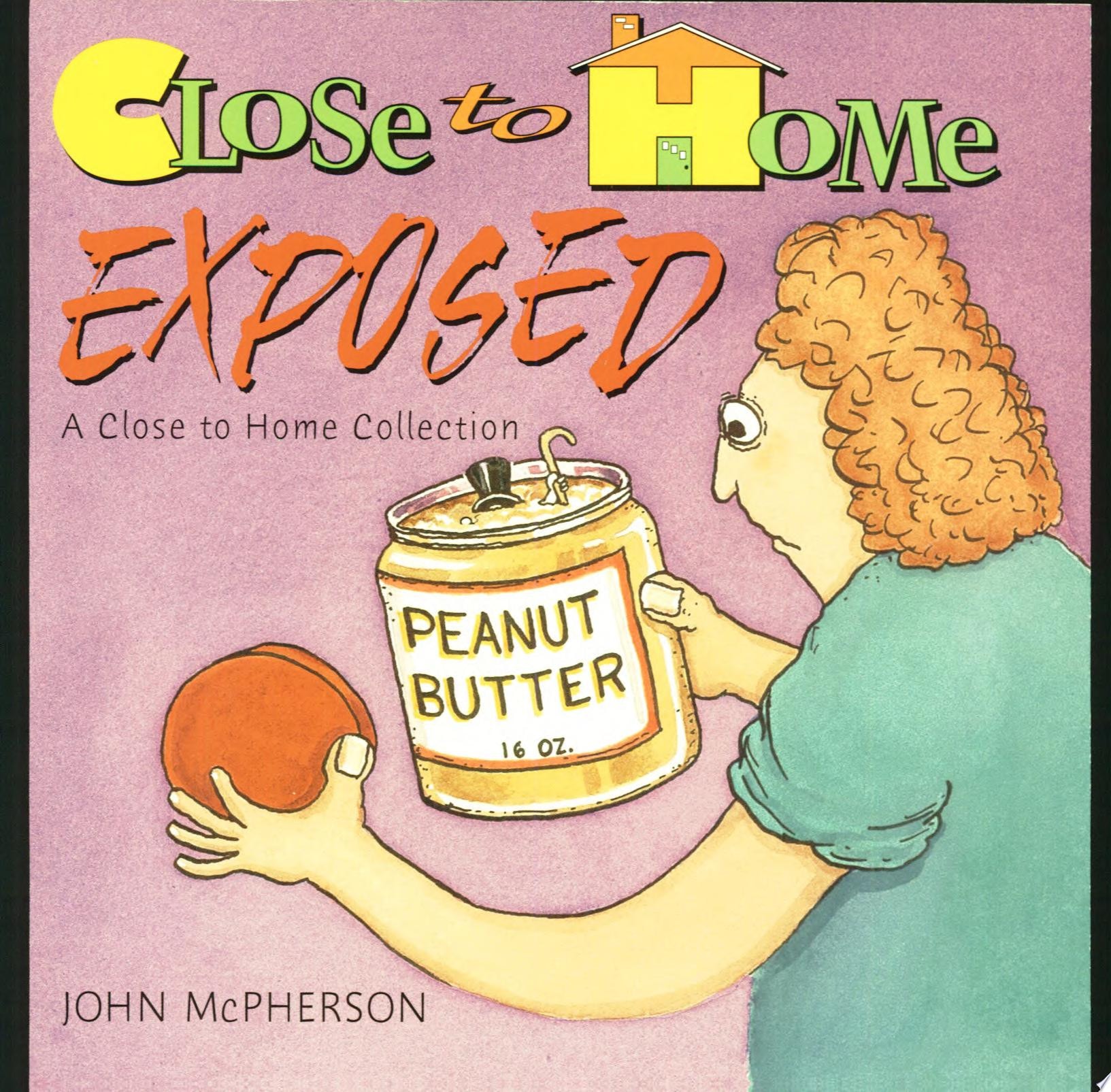 Close to Home Exposed