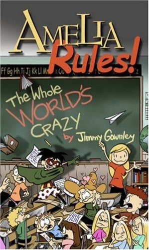 Amelia Rules! The Whole World's Crazy