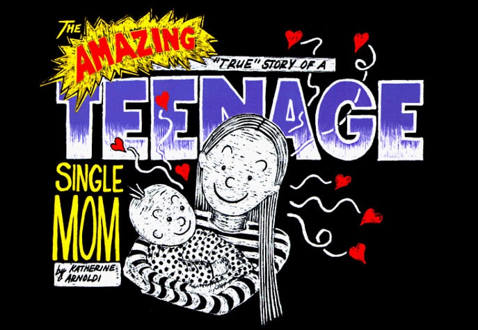 Amazing "True" Story of a Teenage Single Mom