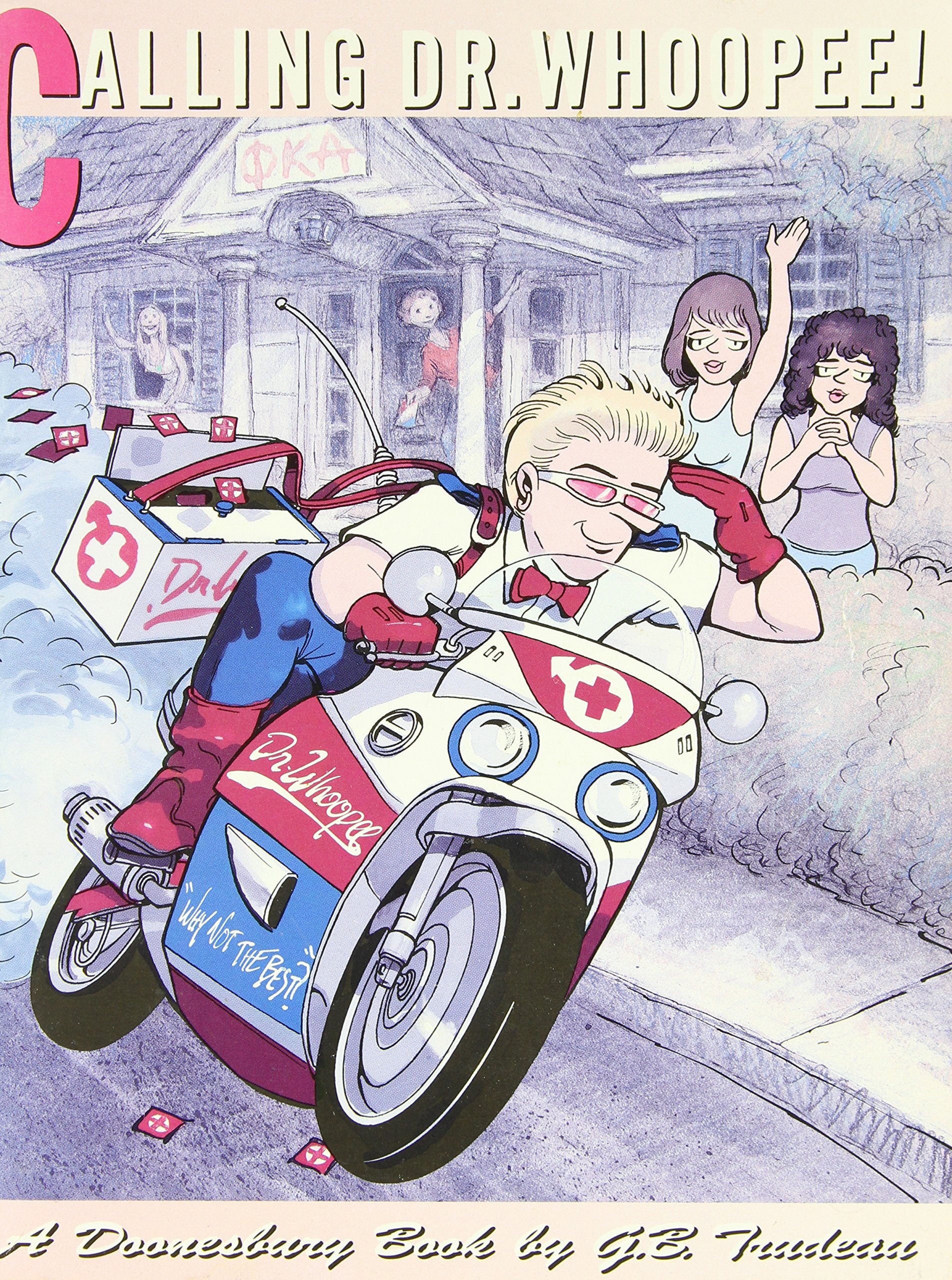 Calling Doctor Whoopee! (A Doonesbury Book) #[nn] cover