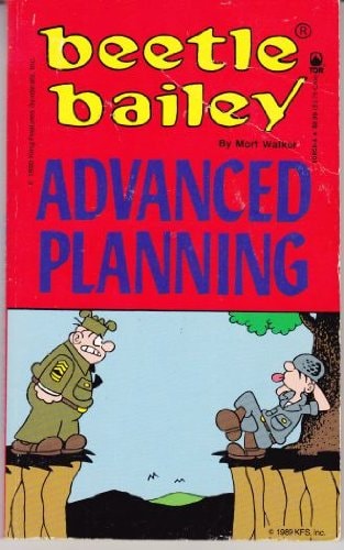 Beetle Bailey Advanced Planning