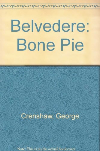 Belvedere: Bone Pie