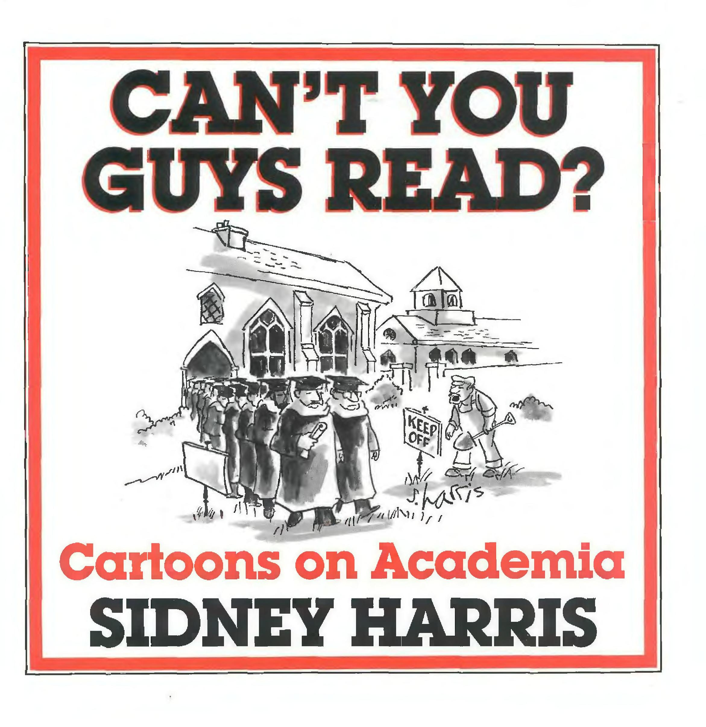 Can't You Guys Read? Cartoons on Academia