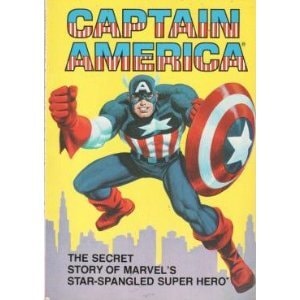 Captain America: The Secret Story of Marvel's Star-Spangled Super Hero