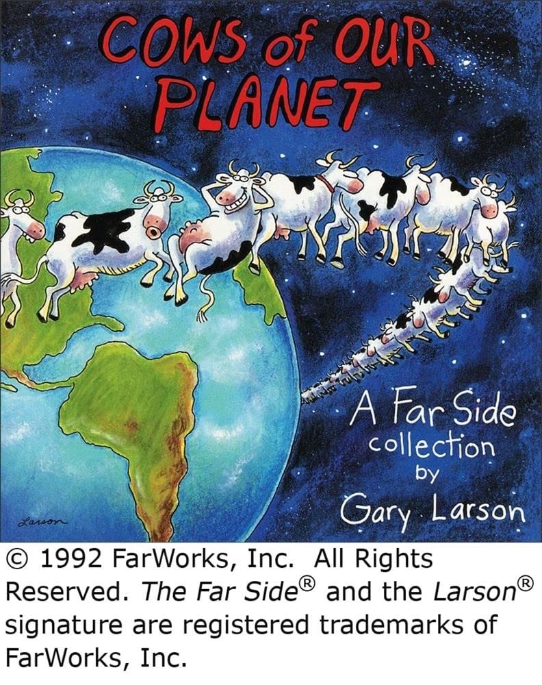 Cows of Our Planet (A Far Side Collection)