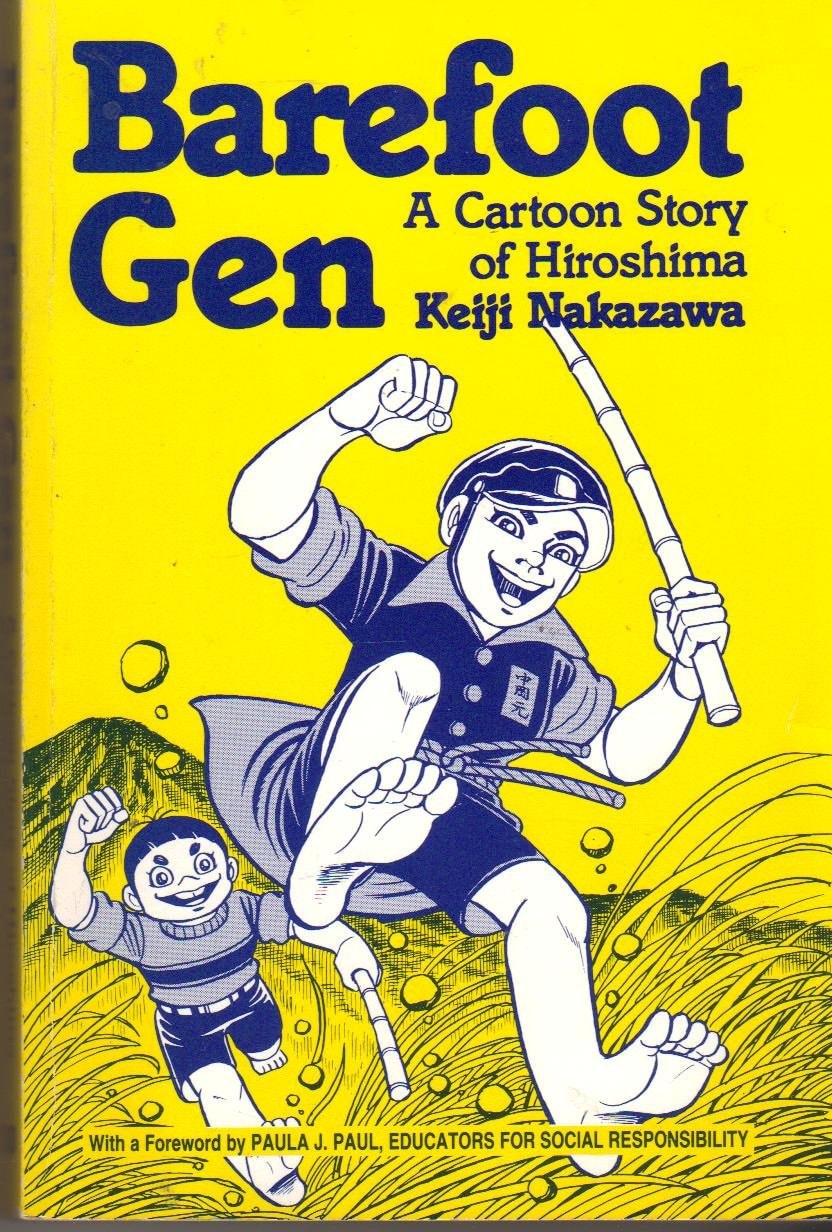 Barefoot Gen: A Cartoon Story of Hiroshima #[nn]