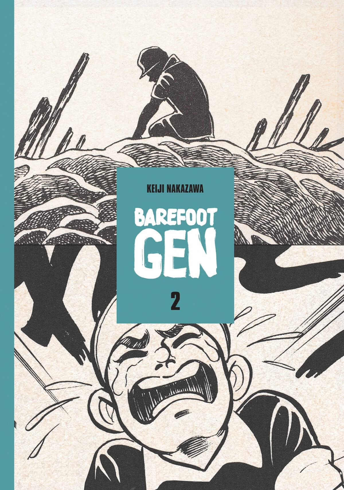 Barefoot Gen: A Cartoon Story of Hiroshima #2