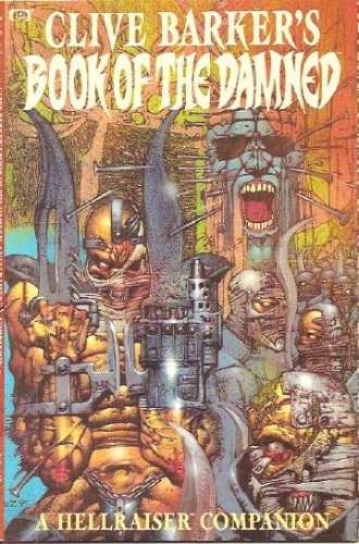Clive Barker's Book of the Damned: A Hellraiser Companion #1