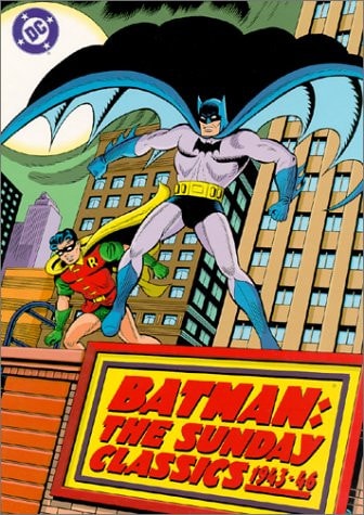 Batman: The Sunday Classics, 1943-46 #[nn]