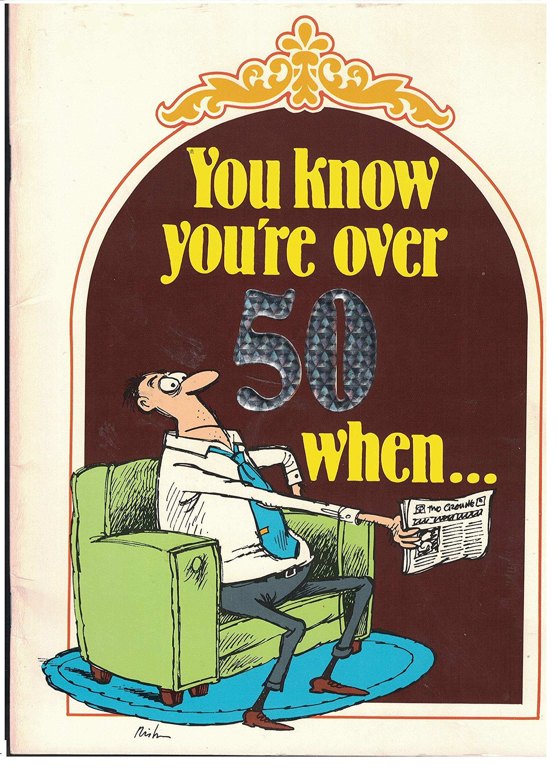 You Know You're Over 50 When... #[nn]