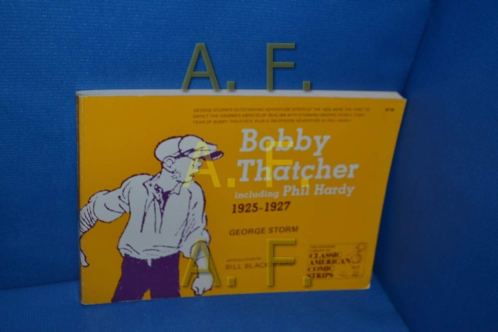 Bobby Thatcher, Including Philip Hardy