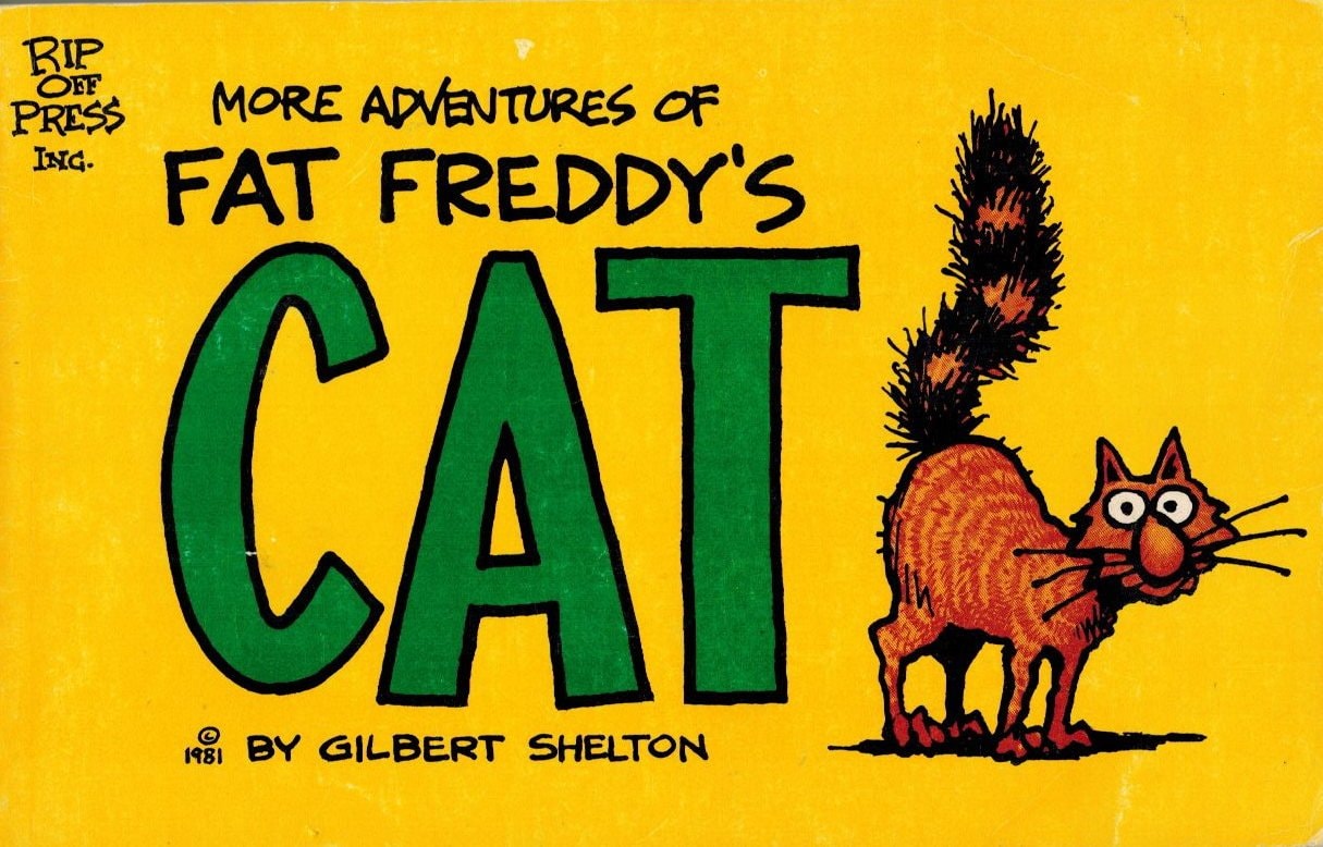 More Adventures of Fat Freddy's Cat