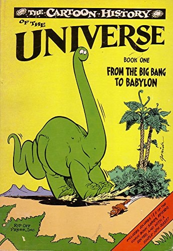 The Cartoon History of the Universe