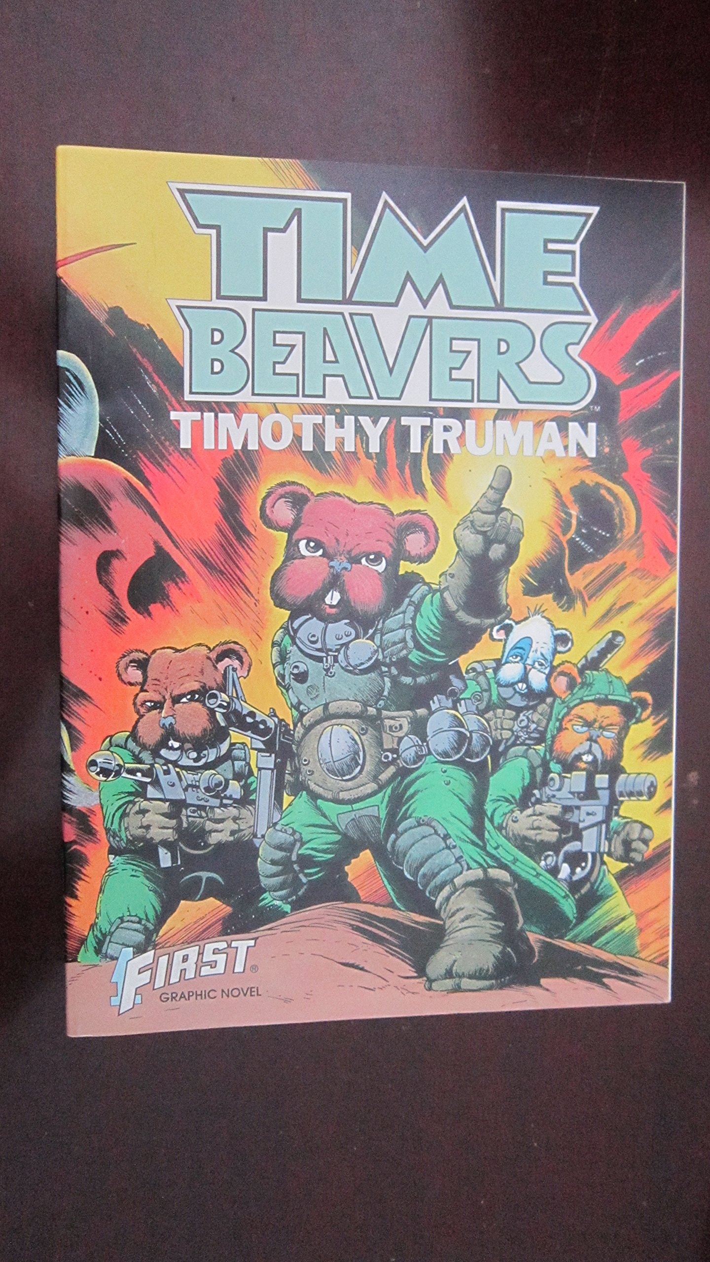 Time Beavers [First Comics Graphic Novel Number Two] #[nn] cover