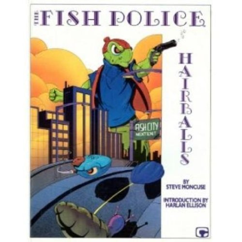 The Fish Police: Hairballs #[nn]