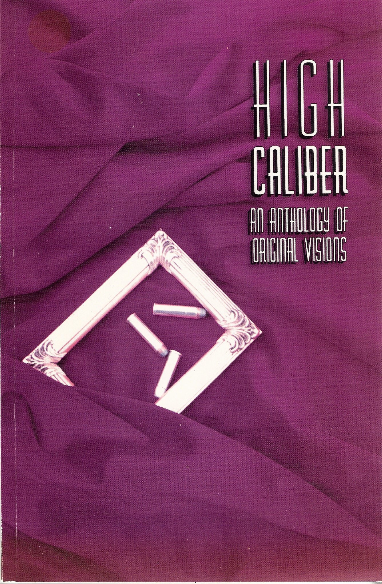 High Caliber: An Anthology of Original Visions #[nn] cover