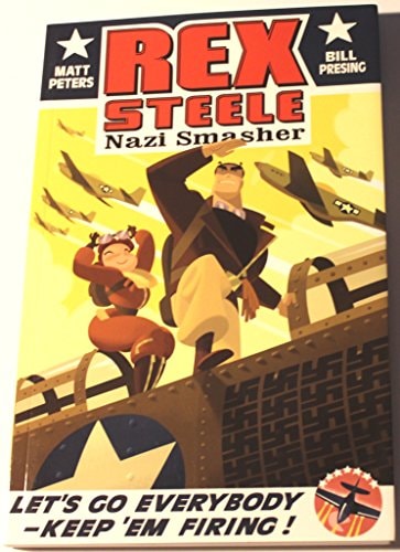 Rex Steele: Nazi Smasher