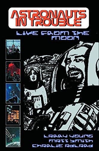 Astronauts in Trouble: Live from the Moon #[nn] cover