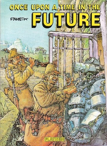 Once Upon a Time in the Future #1