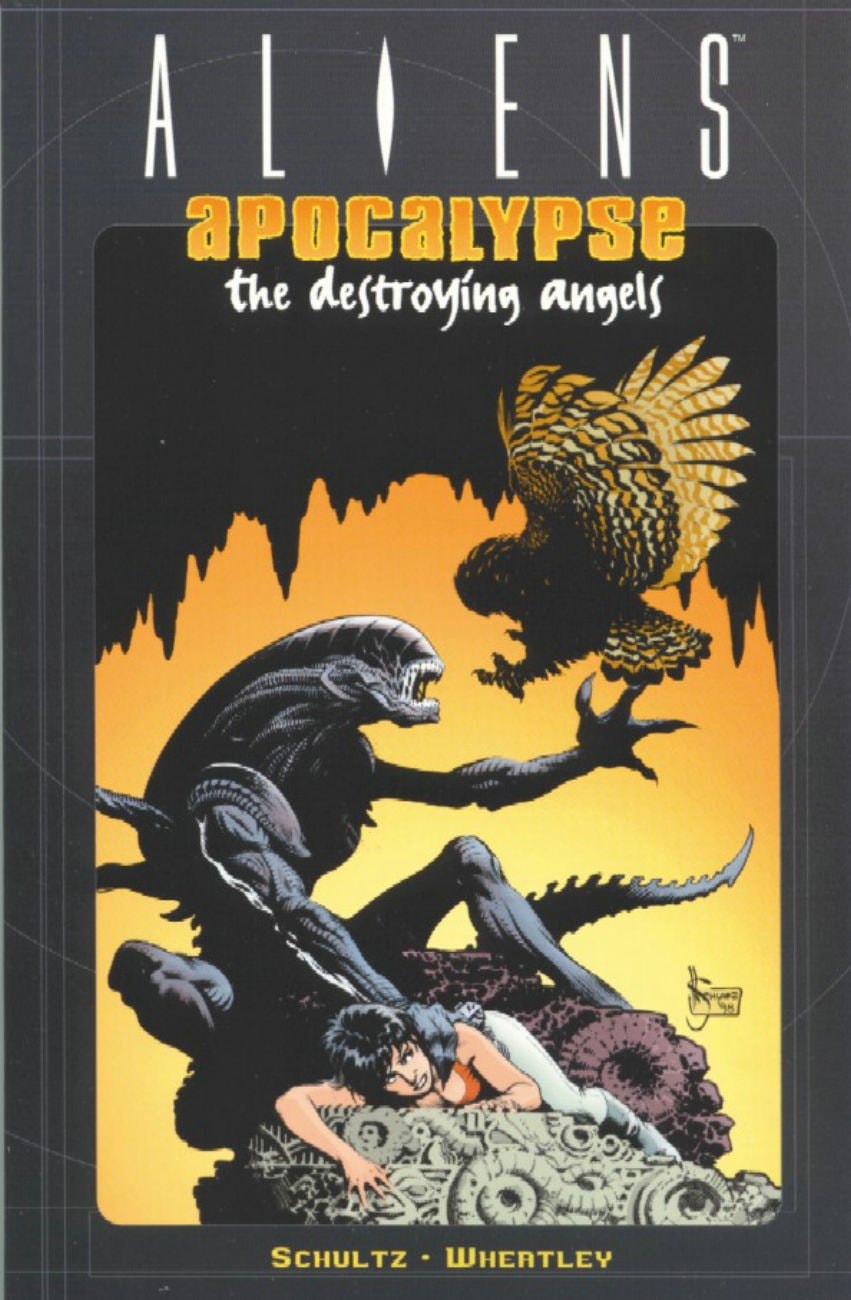 Aliens: Apocalypse- The Destroying Angels #[nn] cover