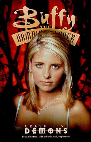 Buffy the Vampire Slayer: Crash Test Demons #[nn]