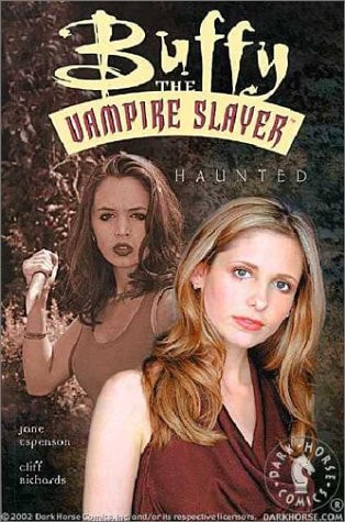 Buffy the Vampire Slayer: Haunted