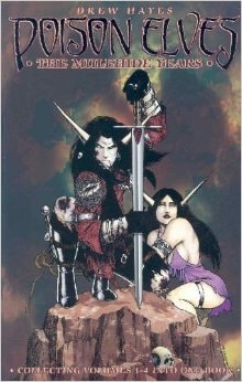 Poison Elves: The Mulehide Years